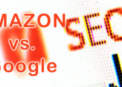 Amazon SEO vs. Google SEO – wo liegen die Unterschiede in der Technik?